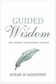 Guided to Wisdom (eBook, ePUB)
