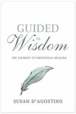 Guided to Wisdom (eBook, ePUB) Guided to Wisdom (eBook, ePUB)