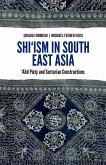 Shi'ism In South East Asia (eBook, ePUB)