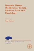 Dynamic Plasma Membranes: Portals Between Cells and Physiology (eBook, ePUB)