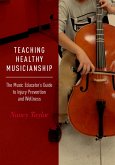 Teaching Healthy Musicianship (eBook, PDF) Teaching Healthy Musicianship (eBook, PDF)