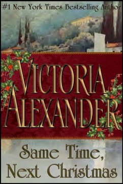 Same Time, Next Christmas (eBook, ePUB) - Alexander, Victoria