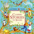 Ladybird Tales: Classic Stories to Share (eBook, ePUB)