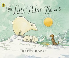 The Last Polar Bears (eBook, ePUB) - Horse, Harry