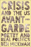 Crisis and the US Avant-Garde (eBook, PDF)