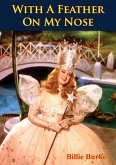 With A Feather On My Nose (eBook, ePUB) With A Feather On My Nose (eBook, ePUB)