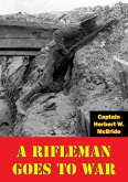 Rifleman Goes To War [Illustrated Edition] (eBook, ePUB)