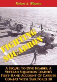Fighting Squadron, A Sequel To Dive Bomber: (eBook, ePUB) Fighting Squadron, A Sequel To Dive Bomber: (eBook, ePUB)