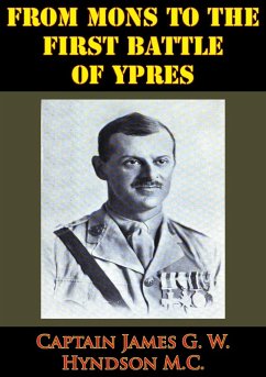 Cover From Mons To The First Battle Of Ypres [Illustrated Edition] (eBook, ePUB)