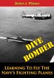Dive Bomber: Learning To Fly The Navy's... - Bild 1