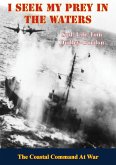 I Seek My Prey In The Waters: The Coastal Command At War (eBook, ePUB)