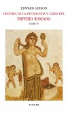 Historia de la decadencia y caída del Imperio Romano. Tomo IV (eBook, ePUB)