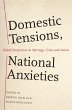 Domestic Tensions, National Anxieties... - Bild 1