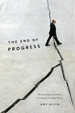 The End of Progress (eBook, ePUB) - Allen, Amy