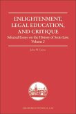 Enlightenment, Legal Education, and Critique (eBook, ePUB) Enlightenment, Legal Education, and Critique (eBook, ePUB)