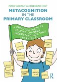 Metacognition in the Primary Classroom (eBook, ePUB)