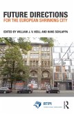 Future Directions for the European Shrinking City (eBook, PDF)