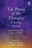 The Person of the Therapist Training Model (eBook, PDF)
