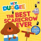 Hey Duggee: The Best Scarecrow Ever (eBook, ePUB)