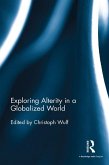 Exploring Alterity in a Globalized World (eBook, PDF)