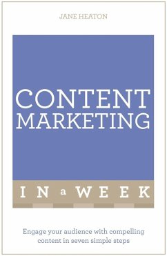 Content Marketing In A Week (eBook, ePUB) - Heaton, Jane
