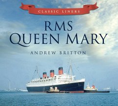 RMS Queen Mary (eBook, ePUB) - Britton, Andrew