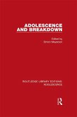 Adolescence and Breakdown (eBook, ePUB)