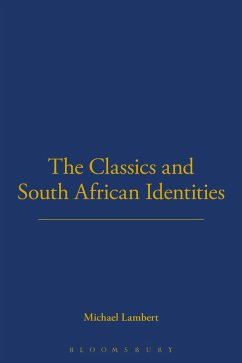The Classics and South African Identities (eBook, ePUB) Cover The Classics and South African Identities (eBook, ePUB)