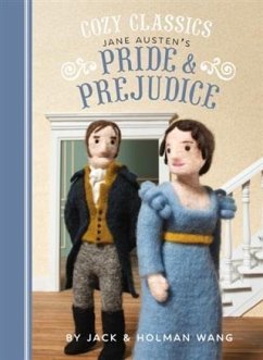 Cozy Classics: Pride & Prejudice (eBook, ePUB) - Wang, Jack