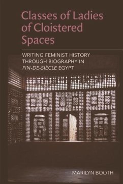 Classes of Ladies of Cloistered Spaces (eBook, ePUB) - Booth, Marilyn