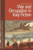 War and Occupation in Iraqi Fiction (eBook, PDF)