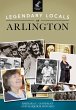 Legendary Locals of Arlington (eBook,... - Bild 1