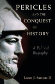 Pericles and the Conquest of History (eBook, PDF)