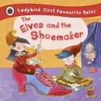 The Elves and the Shoemaker: Ladybird First Favourite Tales (eBook, ePUB)