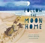 Follow the Moon Home (eBook, ePUB)