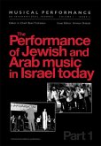 The Performance of Jewish and Arab Music in Israel Today (eBook, PDF) The Performance of Jewish and Arab Music in Israel Today (eBook, PDF)