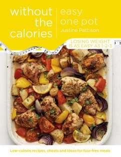 Easy One Pot Without the Calories (eBook, ePUB) - Pattison, Justine