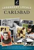 Legendary Locals of Carlsbad (eBook, ePUB)