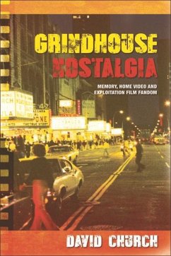 Grindhouse Nostalgia (eBook, ePUB) - Church, David