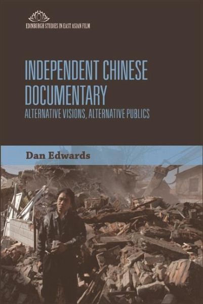 Independent Chinese Documentary (eBook, ePUB) Independent Chinese Documentary (eBook, ePUB)