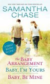 Baby Arrangement / Baby, I'm Yours / Baby, Be Mine (eBook, ePUB)