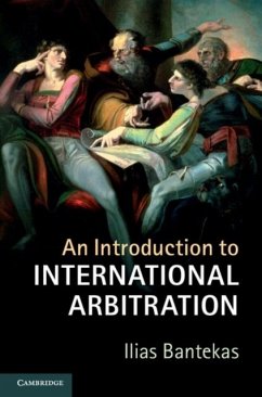 Introduction to International Arbitration (eBook, PDF) - Bantekas, Ilias