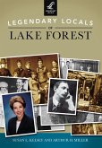 Legendary Locals of Lake Forest (eBook, ePUB)
