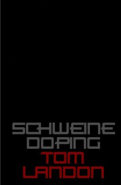 Schweinedoping (eBook, ePUB) - Landon, Tom