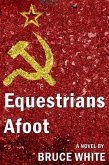 Equestrians Afoot (eBook, ePUB)