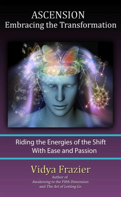 ASCENSION - Embracing the Transformation (eBook, ePUB) - Frazier, Vidya