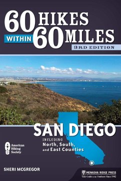 60 Hikes Within 60 Miles: San Diego (eBook, ePUB) - McGregor, Sheri