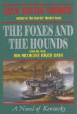 The Foxes and the Hounds - Volume One (eBook, ePUB)