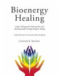 Bioenergy Healing (eBook, ePUB) - Bild 1
