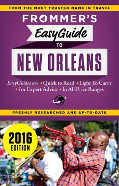 Frommer's EasyGuide to New Orleans 2016 (eBook, ePUB) - Schwam, Diana K.